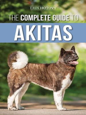 cover image of The Complete Guide to Akitas